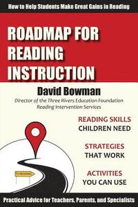 bokomslag Roadmap for Reading Instruction: How to Help Students Make Great Gains in Reading