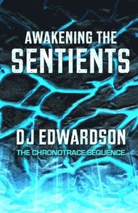 bokomslag Awakening the Sentients