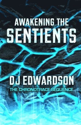 Awakening the Sentients 1