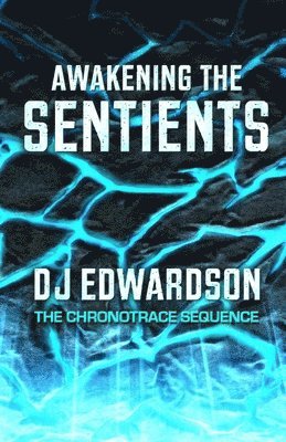 Awakening the Sentients