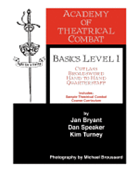 bokomslag Academy of Theatrical Combat Basics Level 1