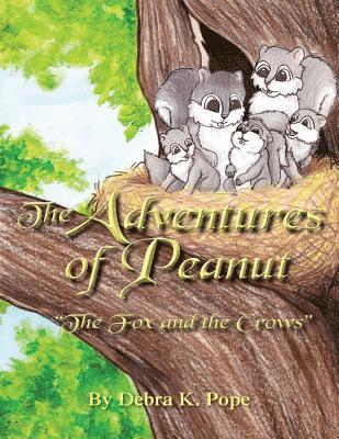 The Adventures of Peanut: The Fox and The Crows 1
