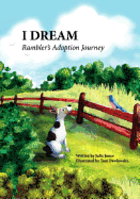 bokomslag I Dream: Rambler's Adoption Journey