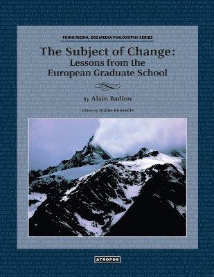 Alain Badiou, Duane Rousselle - Subject of Change, Häftad