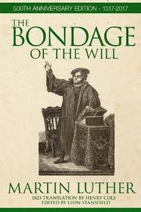 bokomslag The Bondage of the Will