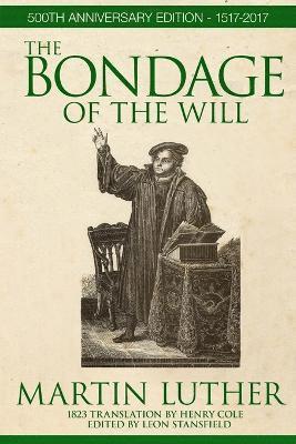 The Bondage of the Will 1