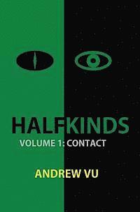 bokomslag Halfkinds Volume 1: Contact