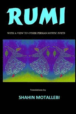 bokomslag Rumi with a View to Other Persian Mystic Poets