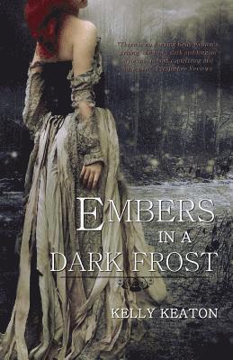 Embers in a Dark Frost 1