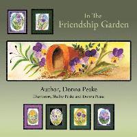 bokomslag In the Friendship Garden