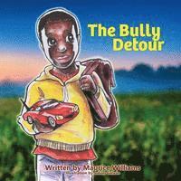bokomslag The Bully Detour