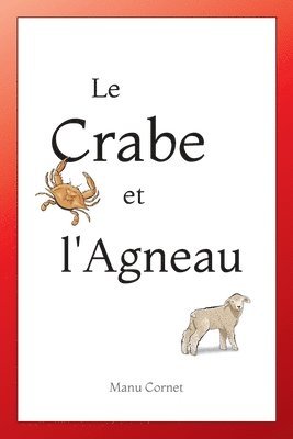 bokomslag Le Crabe et l'Agneau