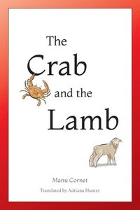 bokomslag The Crab and the Lamb