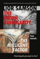 bokomslag The Rosen Singularity - The Millicent Factor: Two Novels