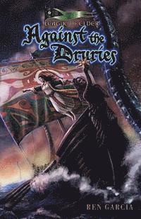 Against the Druries: The Belmont Saga 1