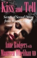 Anne Rodgers, Maureen Whelihan - Kiss and Tell, Häftad