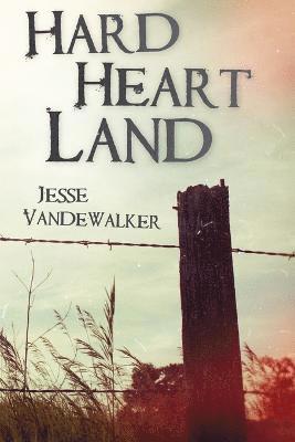 bokomslag Hard Heart Land