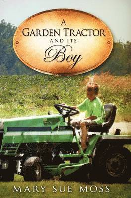 A Garden Tractor and Its Boy 1