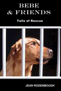 Bebe & Friends: Tails of Rescue 1