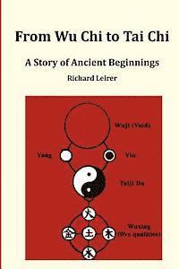 bokomslag From Wu Chi to Tai Chi: A Story of Ancient Beginnings