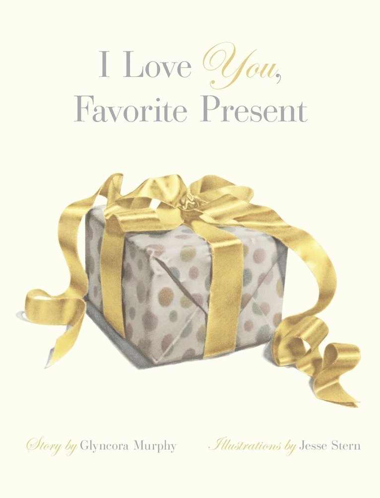 I Love You, Favorite Present 1