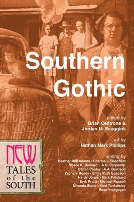 Brian Centrone, Jordan M Scoggins, Jordan M. Scoggins, M. Scoggins, Jordan - Southern Gothic, Häftad