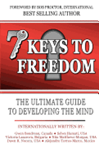 bokomslag 7 Keys To Freedom: The Ultimate Guide To Developing The Mind