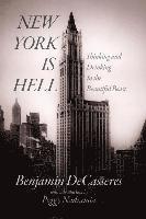 Benjamin Decasseres, Kevin I Slaughter - New York is Hell, Häftad