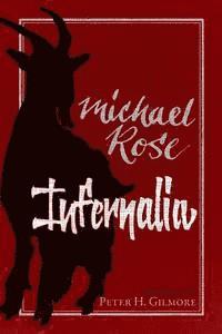 bokomslag Infernalia: The Writings of Michael Rose