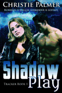 Christie Palmer - Shadow Play, Häftad