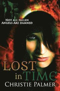 bokomslag Lost In Time: A Fallen Novel