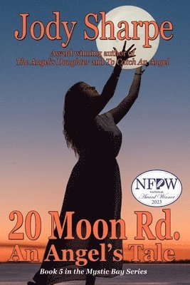 20 Moon Road, An Angel's Tale 1