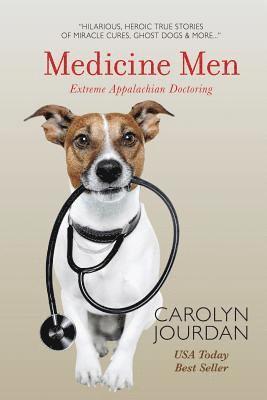 Medicine Men: Extreme Appalachian Doctoring 1