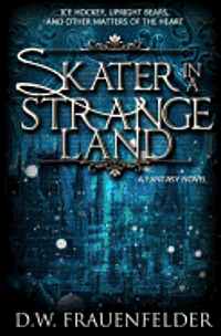 Skater in a Strange Land