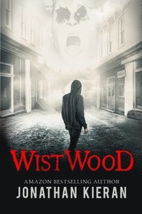 bokomslag Wistwood: A dark supernatural thriller