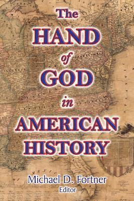 The Hand of God in American History 1