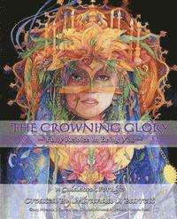 bokomslag The Crowning Glory: Fully Rejoice in Being You.