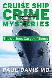 bokomslag A Curious Cargo of Bones