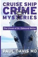 bokomslag The Ghost of Dr. Edmund Netter