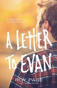 A Letter to Evan: An Average Dad's Journey from Reflection to Renewal 1