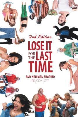 Amy Newman Shapiro - Lose It For The Last Time, Häftad