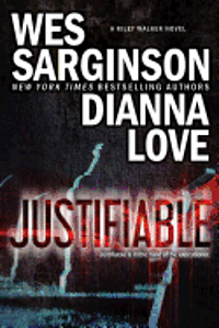Wes Sarginson, Dianna Love - Justifiable, Häftad