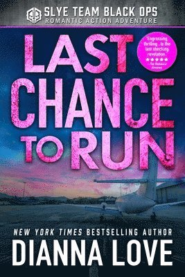 Dianna Love - Last Chance to Run, Häftad