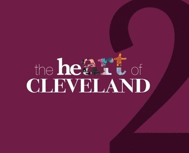 Scott Kraynak, Meredith Pangrace - heART of Cleveland 2, Inbunden