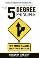 bokomslag The 5 Degree Principle