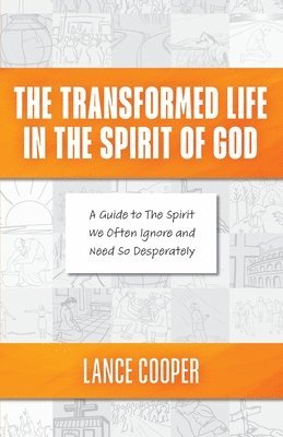 bokomslag Transformed Life In The Spirit of God