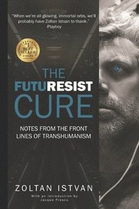 bokomslag The Futuresist Cure