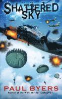 Paul Byers - Shattered Sky, Häftad