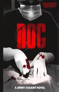 bokomslag Black Scarface Series Presents 'DOC': 'Doc'