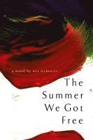 bokomslag The Summer We Got Free